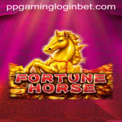 Exploring the Exciting World of FortuneHorse: An In-Depth Guide to PPGAMING Login