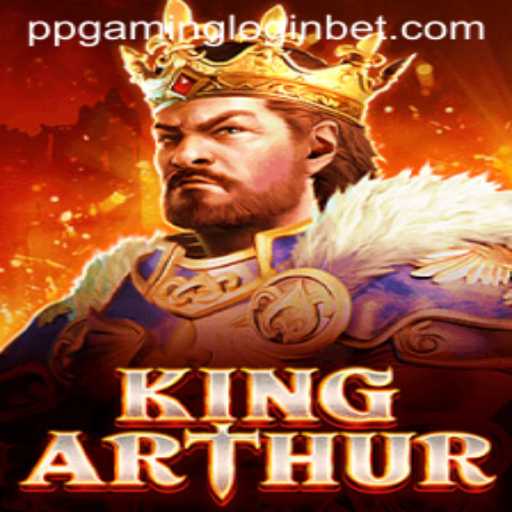 KingArthur: A New Adventure Awaits with PPGAMING Login