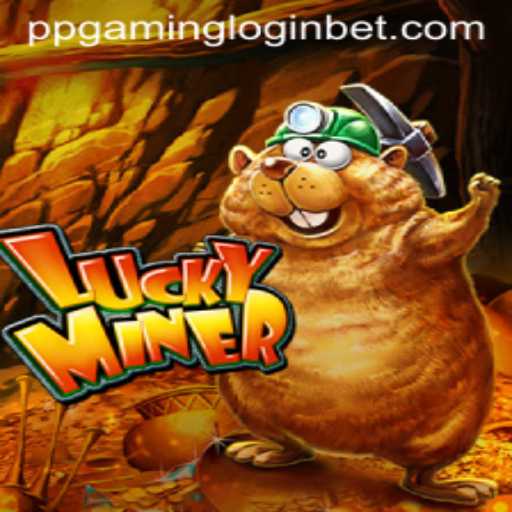 Exploring the Thrilling World of LuckyMiner and the PPGAMING Login Experience