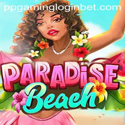 Exploring the Exhilarating World of ParadiseBeach: A Comprehensive Guide